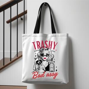 Trashy Sassy and a Bit Bad Assy Retro Pinup Tote Bag